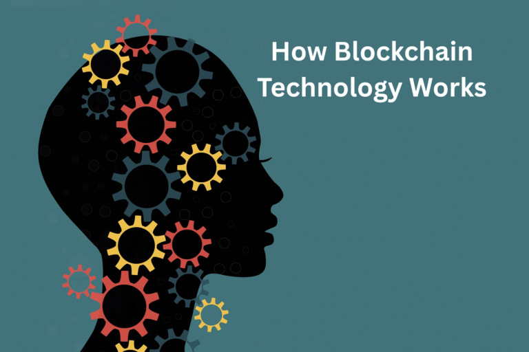 How Blockchain Technology Works