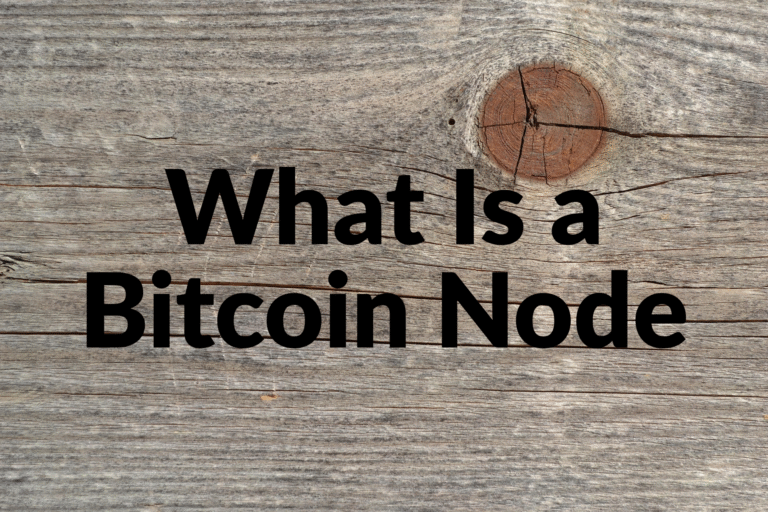 What Is a Bitcoin Node