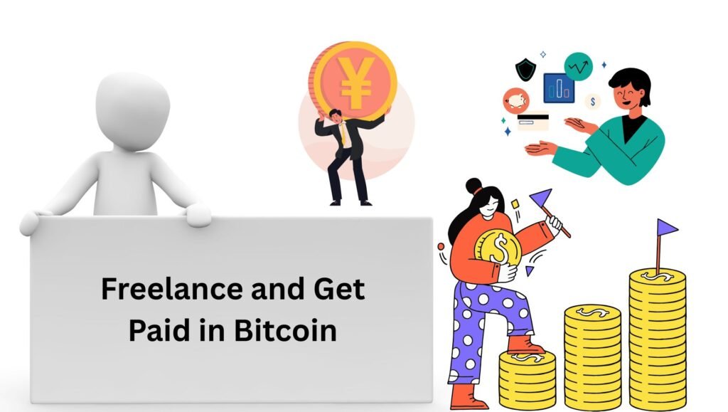 Freelance and Get Paid in Bitcoin