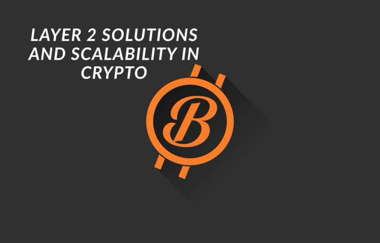 Layer 2 Solutions and Scalability in Crypto