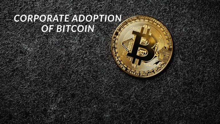 Corporate Adoption of Bitcoin: A Financial Revolution Corporate Adoption of Bitcoin: A Financial Revolution